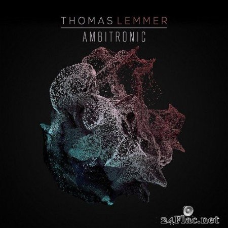 Thomas Lemmer - Ambitronic (2017) Hi-Res