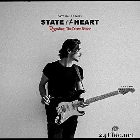 Patrick Droney - State of the Heart (The Deluxe Edition) (2021) Hi-Res