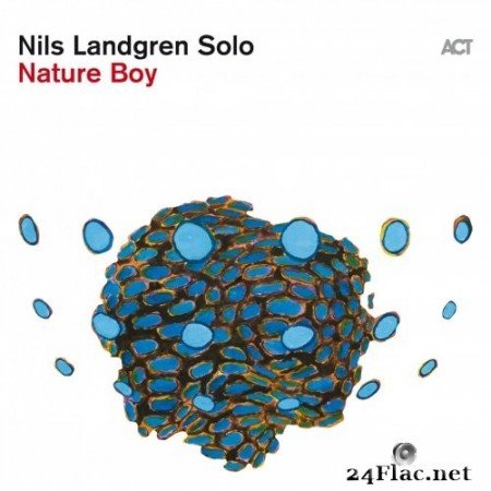 Nils Landgren - Nature Boy (2021) Hi-Res
