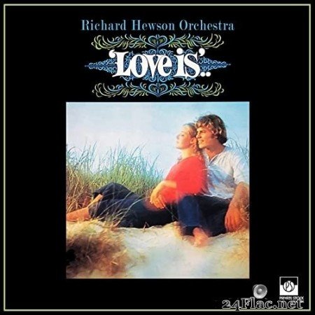 The Richard Hewson Orchestra - Love is.. (1976) Hi-Res