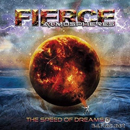 Fierce Atmospheres - The Speed Of Dreams (2021) Hi-fRes