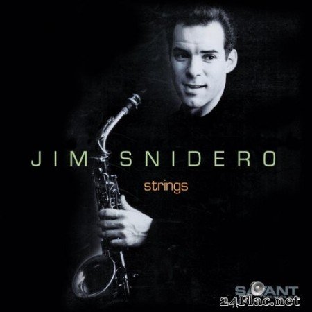 Jim Snidero - Strings (2021) Hi-Res