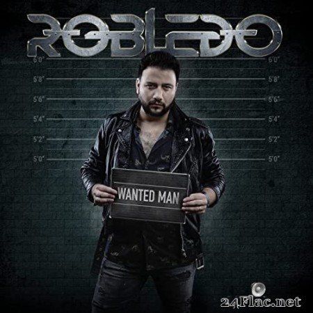 Robledo - Wanted Man (2021) Hi-Res