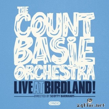 The Count Basie Orchestra - Live At Birdland (2021) Hi-Res