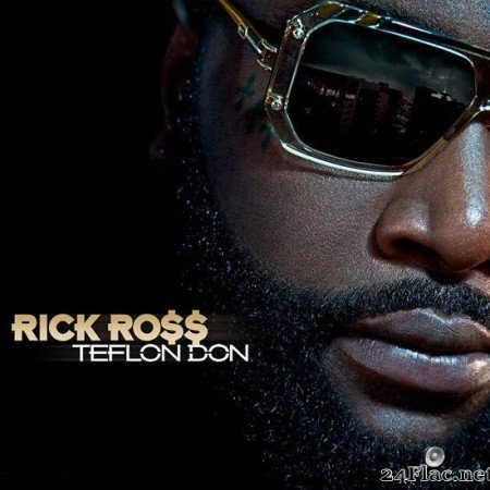 Rick Ross - Teflon Don (2010) [FLAC (tracks + .cue)]