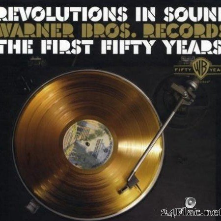 VA - Revolutions In Sound Warner Bros. Records First 50 Years (2008) [FLAC (tracks + .cue)]