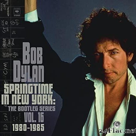 Bob Dylan - Springtime in New York: The Bootleg Series, Vol. 16 / 1980-1985 (Deluxe Edition) (2021) [FLAC (tracks)]