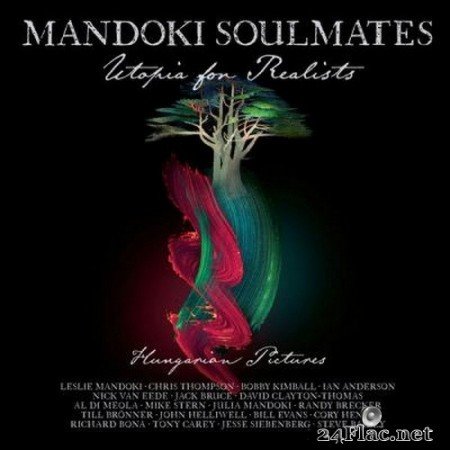 ManDoki Soulmates - Utopia For Realists: Hungarian Pictures (2021) Hi-Res