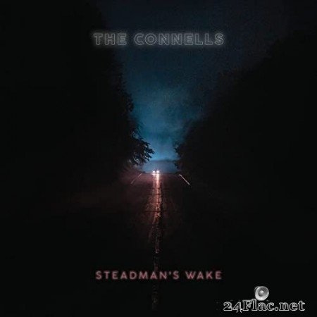 The Connells - Steadman&#039;s Wake (2021) Hi-Res