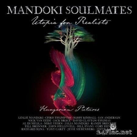 ManDoki Soulmates - Utopia For Realists- Hungarian Pictures (2021 Version) (2021) Hi-Res