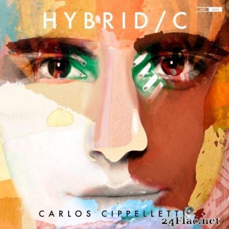 Carlos Cippelletti - Hybrid / C (2021) Hi-Res