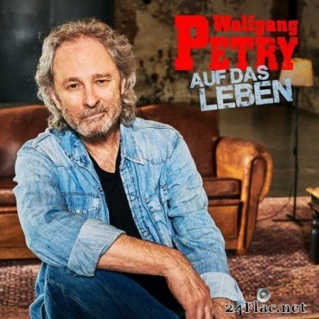 Wolfgang Petry - Auf das Leben (2021) Hi-Res