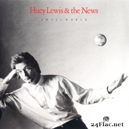 Huey Lewis & The News - Small World (1988/2021) Hi-Res