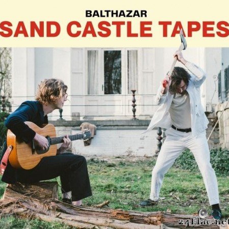 Balthazar - The Sand Castle Tapes (2021) [FLAC (tracks)]
