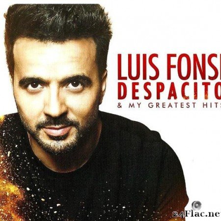 Luis Fonsi - Despacito & My Greatest Hits (2017) [FLAC (tracks + .cue)]