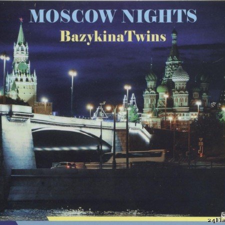 Bazykina Twins - Moscow Nights (Ultimate Collection) (2017) [FLAC (tracks + .cue)]
