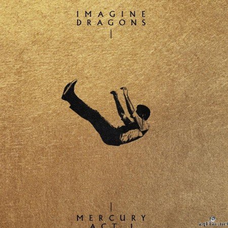 Imagine Dragons - Mercury - Act 1 (2021) [FLAC (tracks + .cue)]