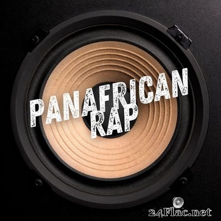 VA - Panafrican Rap (2021) [16B-44.1kHz] FLAC
