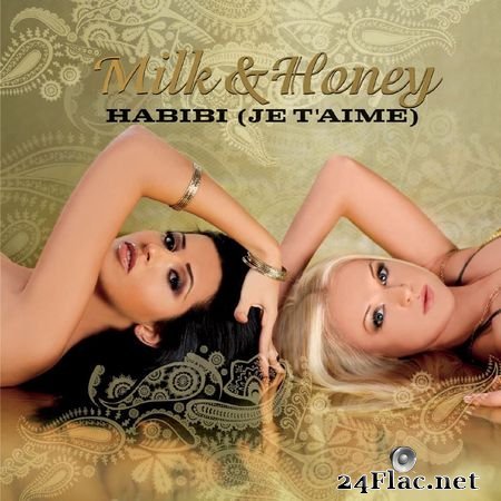 Milk & Honey - Habibi (je t'aime) (US Only) (2007) [16B-44.1kHz] FLAC