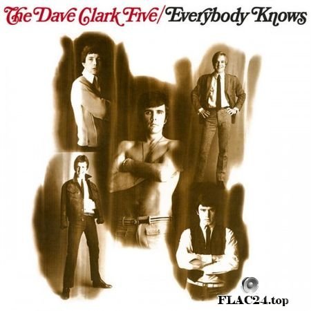 The Dave Clark Five - Everybody Knows (Remastered) (1967, 2019) (24bit Hi-Res) FLAC
