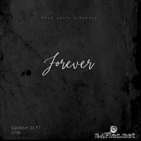 Squash DJ - Forever (2021) [16B-44.1kHz] FLAC
