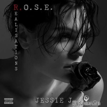 Jessie J - R.O.S.E. (Realisations) (2018) (EP) FLAC