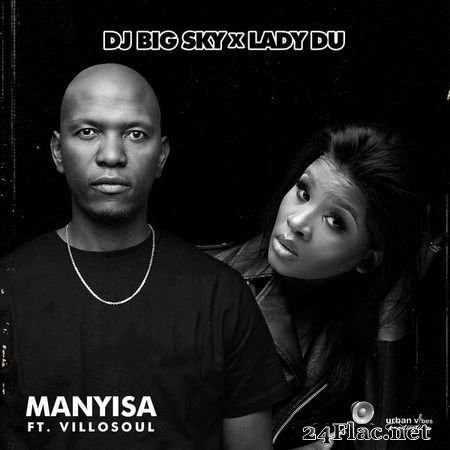 DJ Big Sky - Manyisa (2021) [Hi-Res 24B-44.1kHz] FLAC