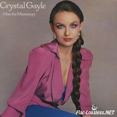 Crystal Gayle - Miss the Mississippi (1979) FLAC