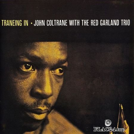 John Coltrane - Traneing In (Remastered) (2019) (24bit Hi-Res) FLAC