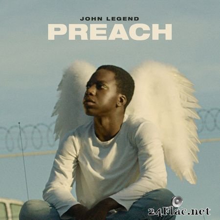John Legend - Preach (2019) [Single] FLAC