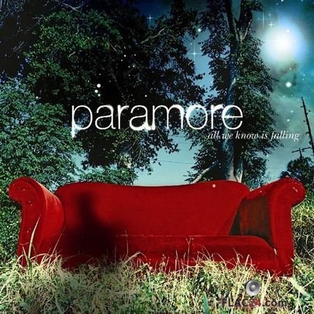 Paramore - All We Know Is Falling (Deluxe Edition) (2005) (24bit Hi-Res) FLAC (tracks)