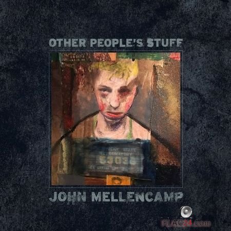 John Mellencamp - Other People's Stuff (2018) (24bit Hi-Res) FLAC (tracks)