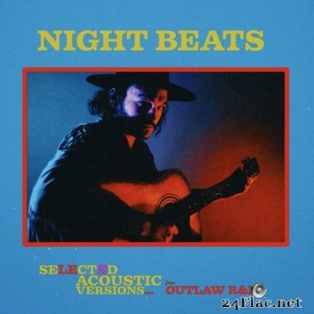 Night Beats - Outlaw R&B Acoustic Versions (2021) Hi-Res