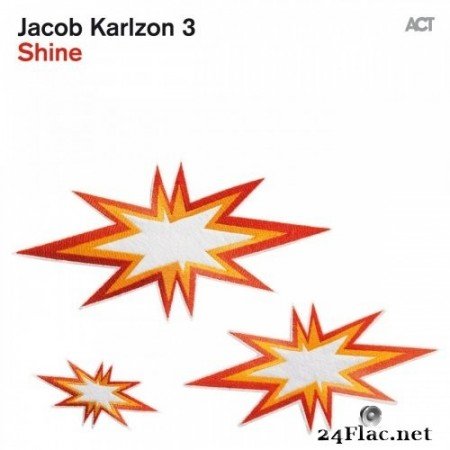 Jacob Karlzon 3 - Shine (2014) Hi-Res