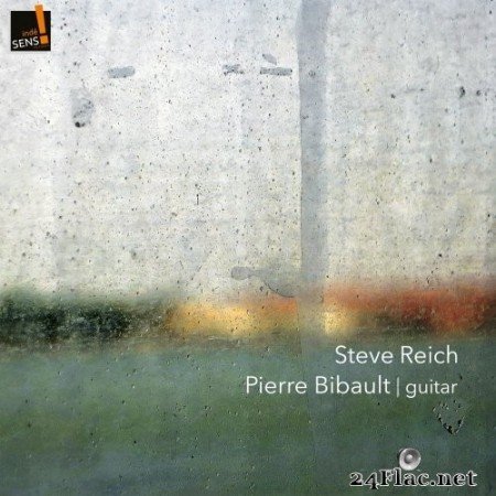 Pierre Bibault - Steve Reich (2021) Hi-Res