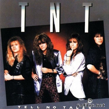 TNT - Tell No Tales (1987/2021) Hi-Res