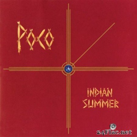 Poco - Indian Summer (1977/2021) Hi-Res