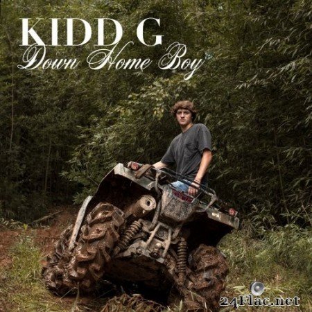 Kidd G - Down Home Boy (2021) Hi-Res