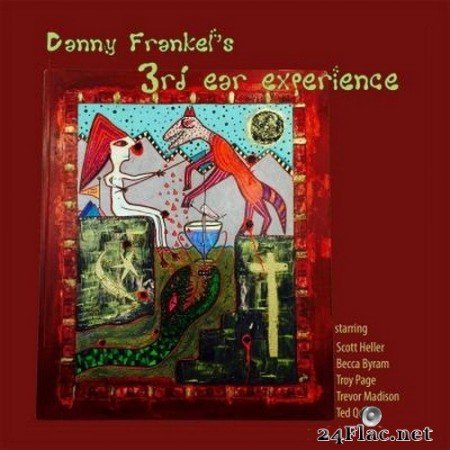 3rd Ear Experience - Danny Frankel&#039;s 3rd Ear Experience (2021) Hi-Res