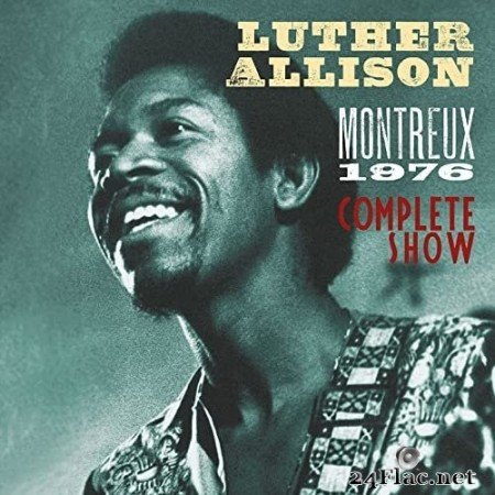 Luther Allison - Luther Allison: Montreux 1976 (Live) (2021) Hi-Res