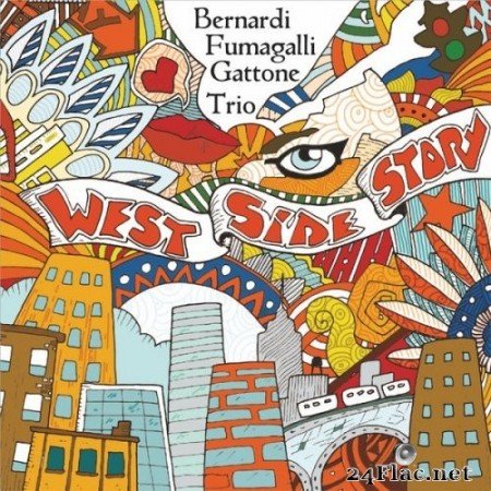 Bernardi-Fumagalli-Gattone Trioo - West Side Story (2021) Hi-Res