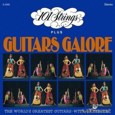 101 Strings Orchestra - 101 Strings Plus Guitars Galore, Vol. 1 (1967/2021) Hi-Res
