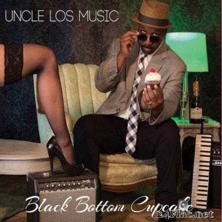 Uncle Los Music - Black Bottom Cupcake (2018) Hi-Res