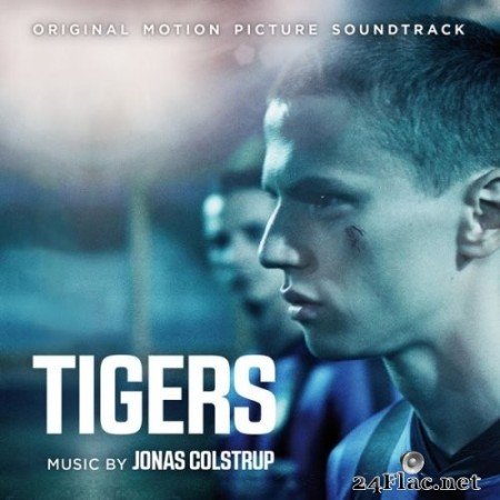 Jonas Colstrup - Tigers (Original Motion Picture Soundtrack) (2021) Hi-Res