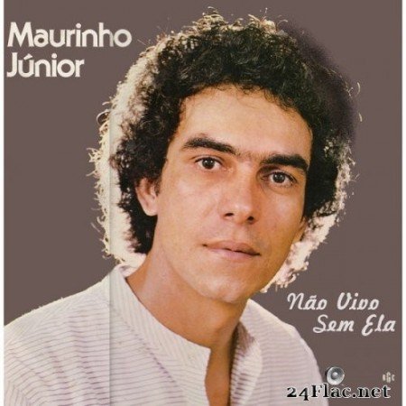 Maurinho Junior - Não Vivo Sem Ela (2021) Hi-Res