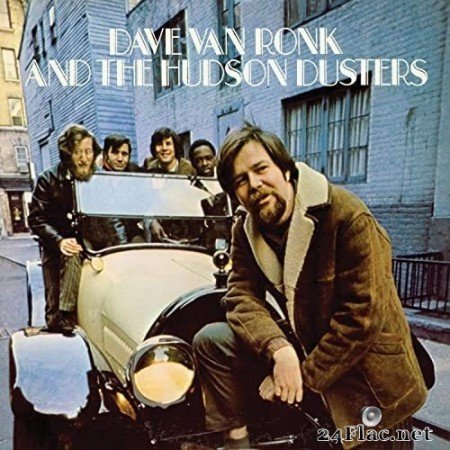 Dave Van Ronk & The Hudson Dusters - Dave Van Ronk And The Hudson Dusters (1968/2012) Hi-Res