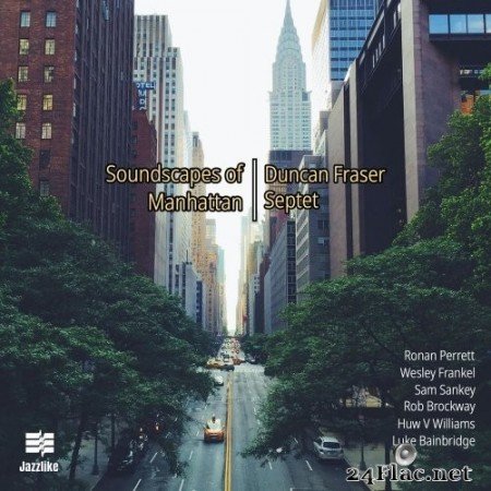 Duncan Fraser - Soundscapes of Manhattan (2021) Hi-Res
