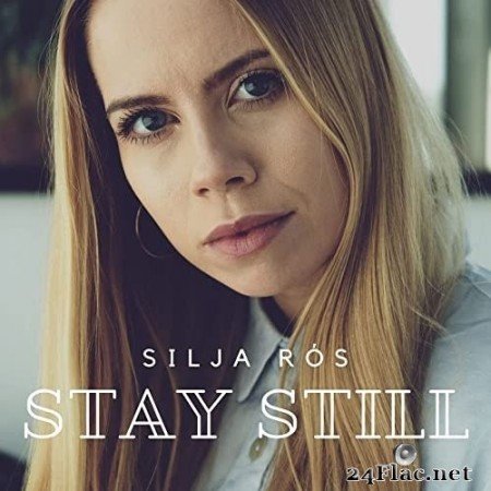 Silja Rós - Stay Still (2021) Hi-Res