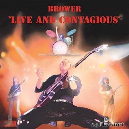 Brower - Live and Contagious (2021) Hi-Res