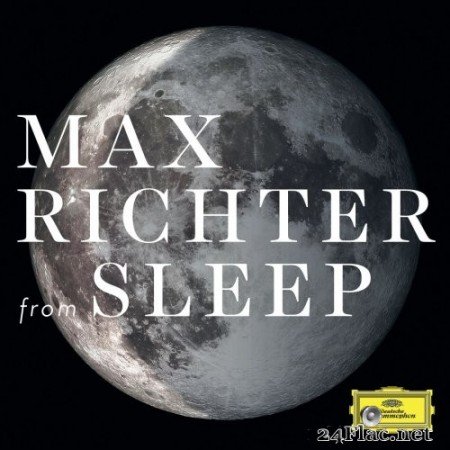 Max Richter - From Sleep (2015) Hi-Res
